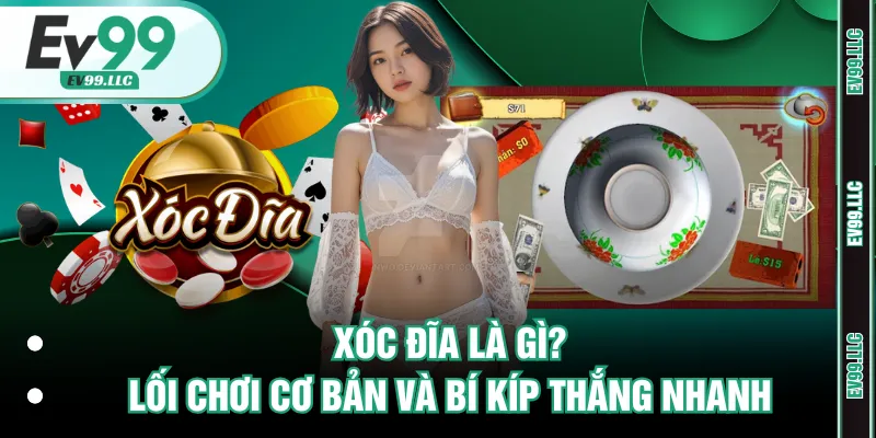 Xóc đĩa là gì